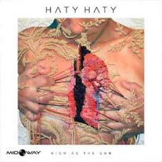 Haty Haty | High As The Sun (Lp+Cd)